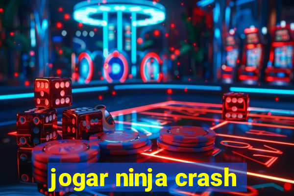 jogar ninja crash